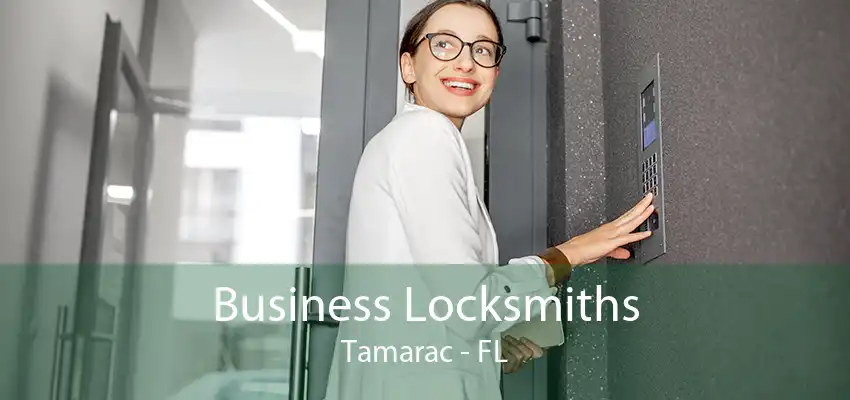 Business Locksmiths Tamarac - FL