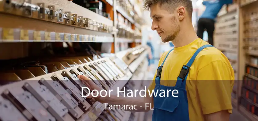 Door Hardware Tamarac - FL