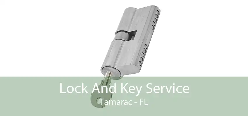 Lock And Key Service Tamarac - FL