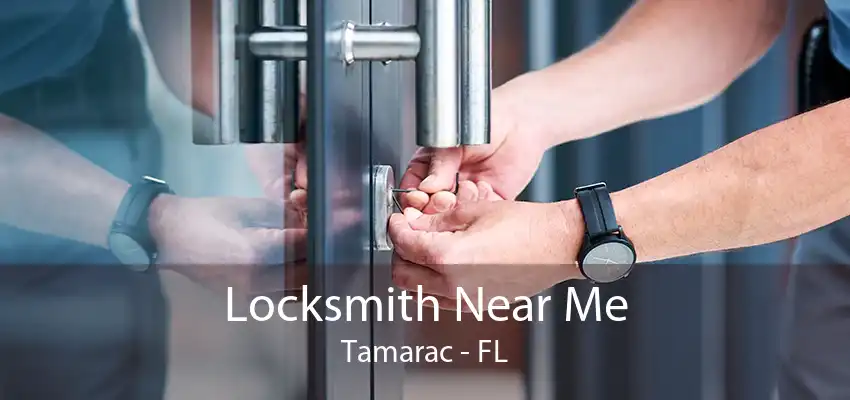 Locksmith Near Me Tamarac - FL