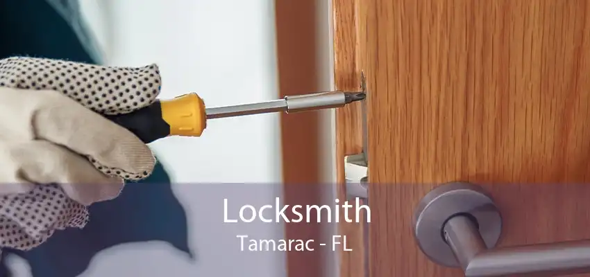 Locksmith Tamarac - FL