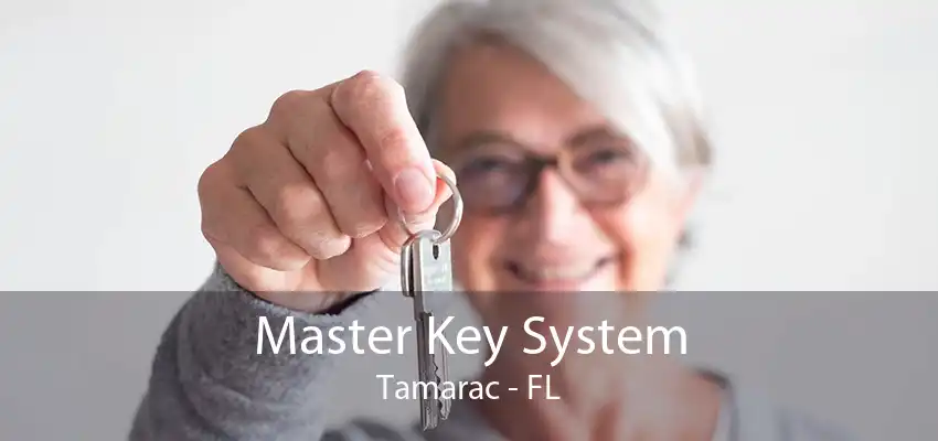 Master Key System Tamarac - FL