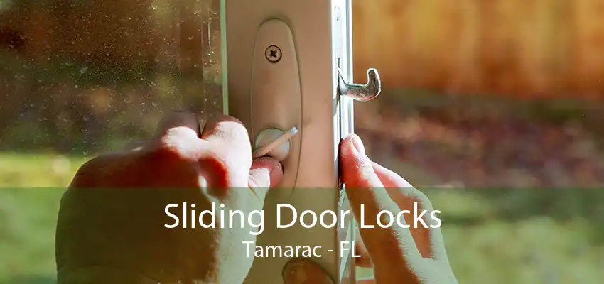 Sliding Door Locks Tamarac - FL