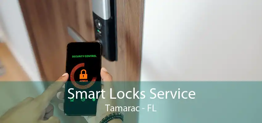 Smart Locks Service Tamarac - FL