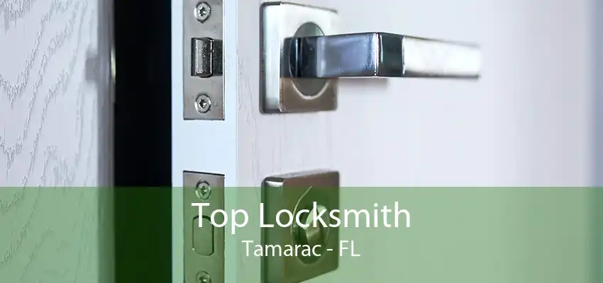 Top Locksmith Tamarac - FL